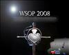 WSOP 2008